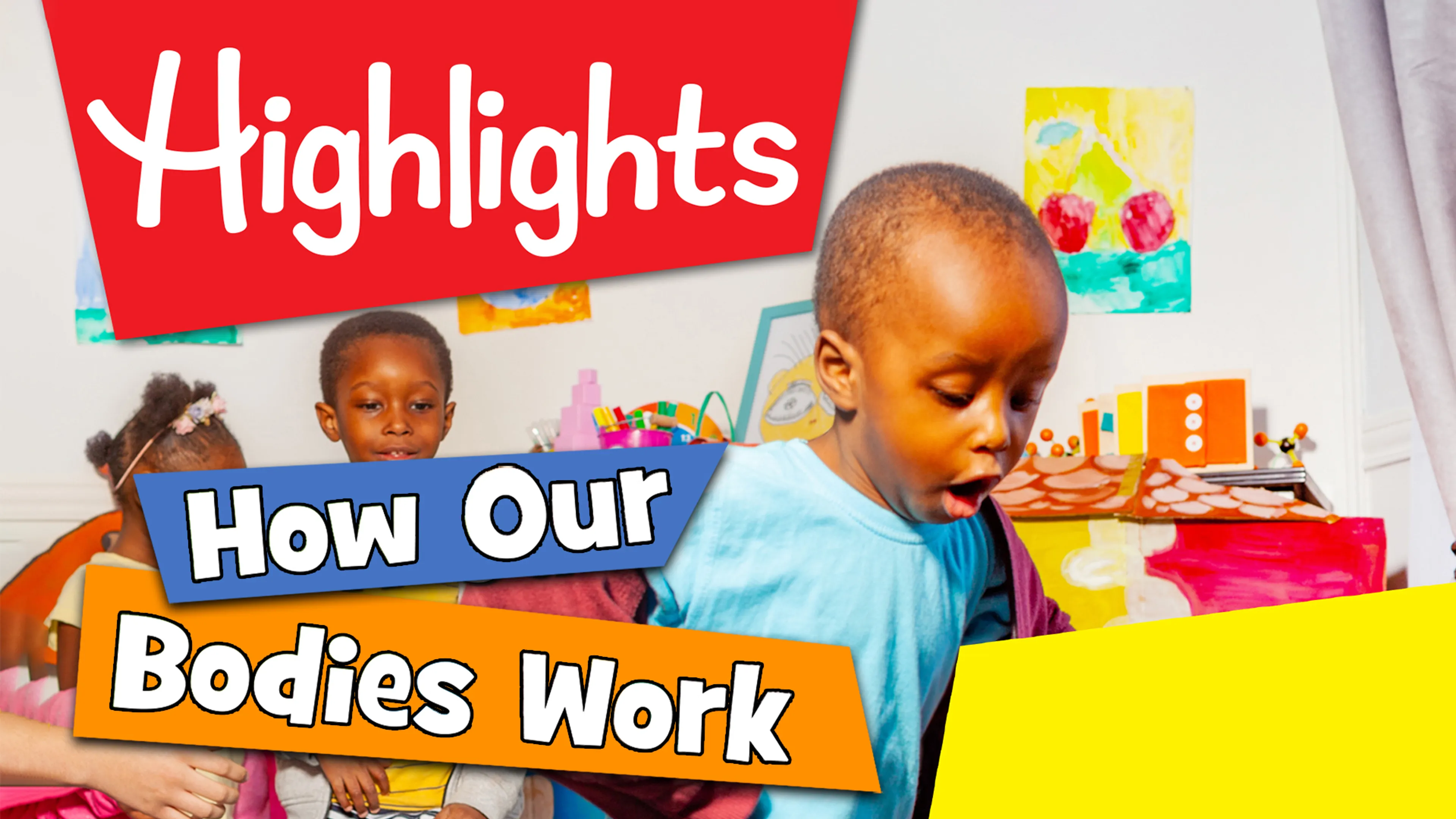 Highlights: How Our Bodies Work poster